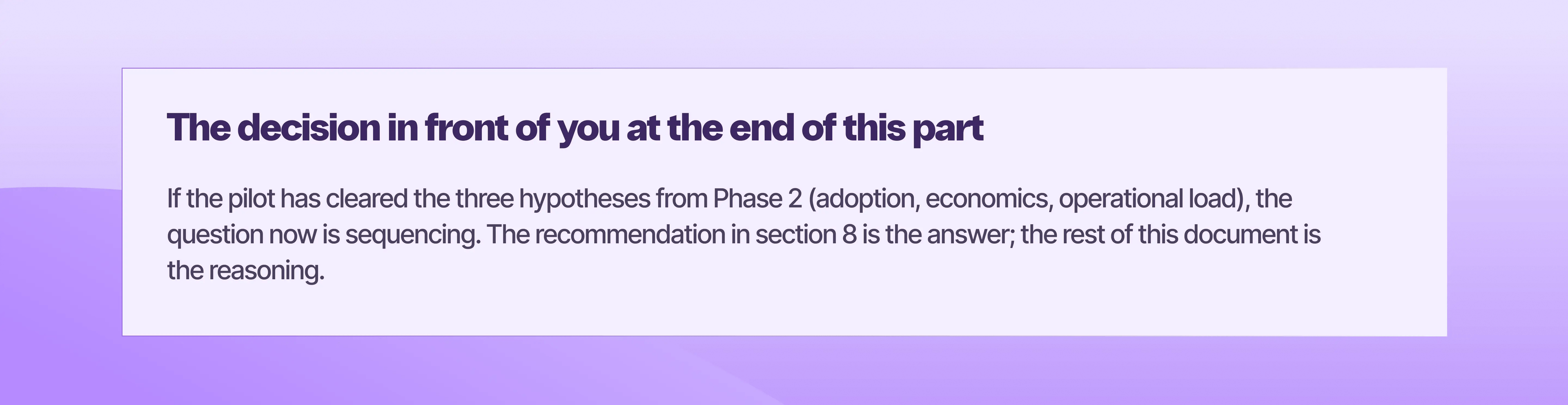 The decision in front of you at the end of this part