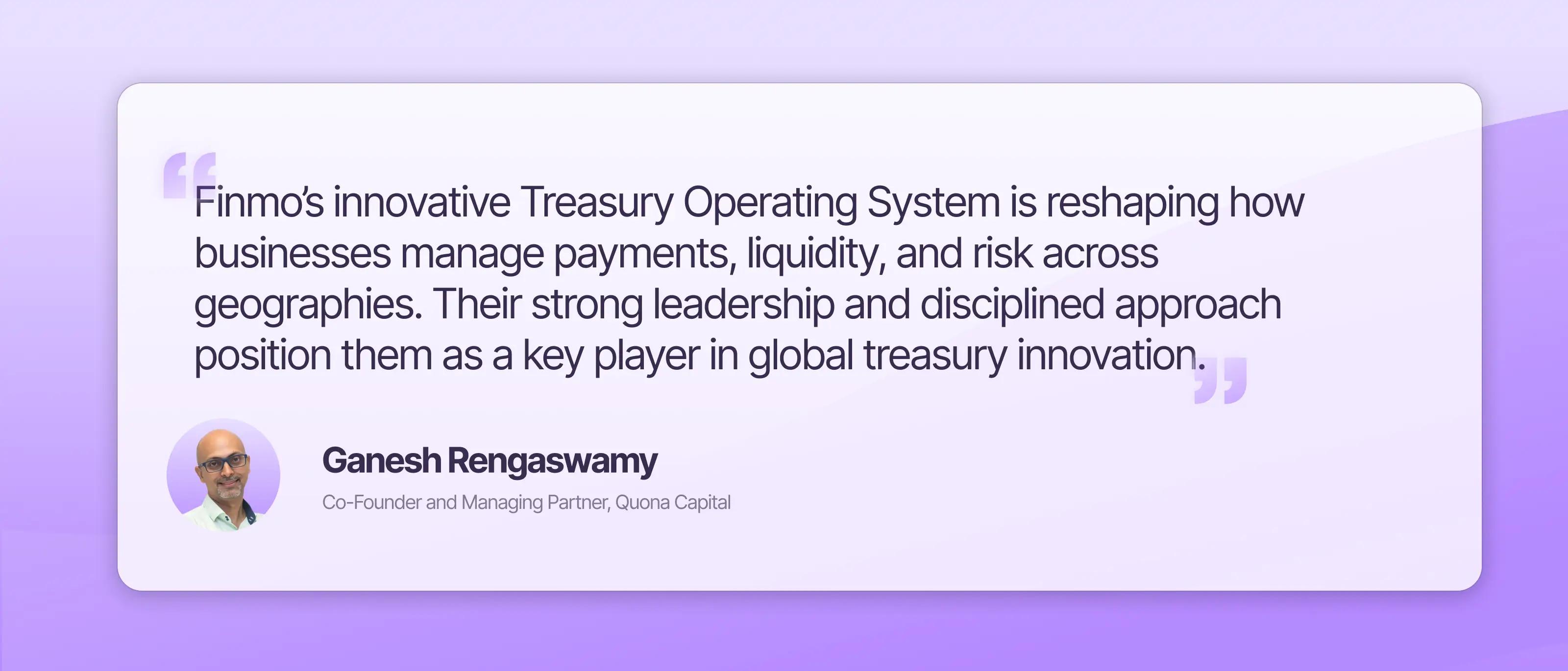 Ganesh Rengaswamy, Co-Founder and Managing Partner at Quona Capital